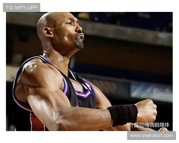 摩西马龙的传奇生涯与他如何重新定义NBA内线统治力量